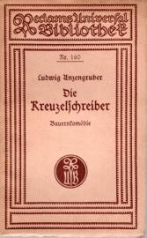 Die Kreuzelschreiber - Bauernkomödie in drei Akten Die Kreuzelschreiber - Bauernkomödie in drei Akten