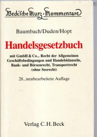Handelsgesetzbuch. Mit GmbH u. Co., Recht der Allgemeinen Geschäftsbedingungen und Handelsklauseln, Bank- und Börsenrecht, Transportrecht (ohne Seerecht). Handelsgesetzbuch. Mit GmbH u. Co., Recht der Allgemeinen Geschäftsbedingungen und Handelsklauseln, Bank- und Börsenrecht, Transportrecht (ohne Seerecht).
