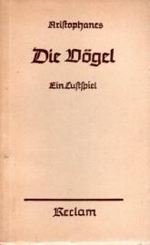 Die Vögel. Ein Lustspiel 
