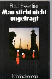 Man stirbt nicht ungefragt