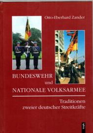 Bundeswehr und Nationale Volksarmee: Ein Vergleich der Tradition in deutschen Streitkräften (1950-1990) Bundeswehr und Nationale Volksarmee: Ein Vergleich der Tradition in deutschen Streitkräften (1950-1990)