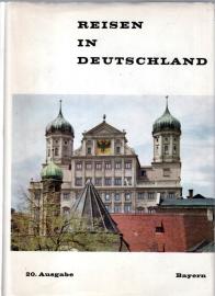 Reisen in Deutschland 20. Ausgabe, Band II Bayern Reisen in Deutschland 20. Ausgabe, Band II Bayern