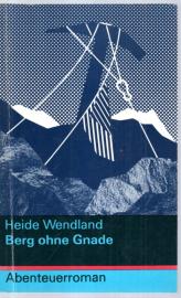 Berg ohne Gnade.