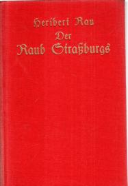 Der Raub Straßburgs. Roman Der Raub Straßburgs. Roman