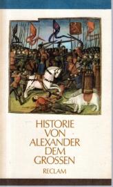 Historie von Alexander dem Grossen Historie von Alexander dem Grossen