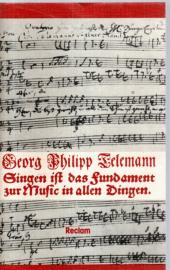 Singen ist das Fundament zur Music in allen Dingen. Eine Dokumentensammlung Singen ist das Fundament zur Music in allen Dingen. Eine Dokumentensammlung