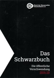 Das Schwarzbuch. Die öffentliche Verschwendung 2019/20 Das Schwarzbuch. Die öffentliche Verschwendung 2019/20
