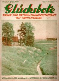 Glücksbote : Roman- u. Unterhaltungszeitschrift mit Versicherung, 7.Jahrg., Nr. 10 (1933) Glücksbote : Roman- u. Unterhaltungszeitschrift mit Versicherung, 7.Jahrg., Nr. 10 (1933)
