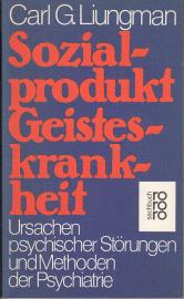 Sozialprodukt Geisteskrankheit.