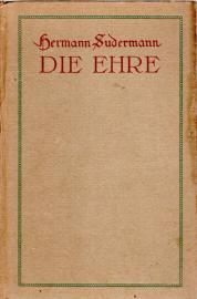 Die Ehre. Schauspiel in 4 Akten