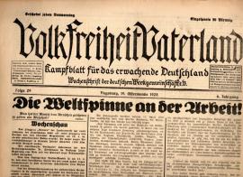 Volk Freiheit Vaterland : Kampfblatt für das erwachende Deutschland. Wochenschrift der deutschen Werkgemeinschaft e.V. 6. Jhg., Folge 29 vom 19. Ostermond 1928 Volk Freiheit Vaterland : Kampfblatt für das erwachende Deutschland. Wochenschrift der deutschen Werkgemeinschaft e.V. 6. Jhg., Folge 29 vom 19. Ostermond 1928