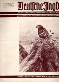 Deutsche Jagd - Mit den amtlichen Nachrichten der deutschen Jagdbehörden und Jagdgebrauchshundfachschaften - Jg. 1939 , Nr. 18 Deutsche Jagd - Mit den amtlichen Nachrichten der deutschen Jagdbehörden und Jagdgebrauchshundfachschaften - Jg. 1939 , Nr. 18