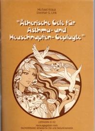 Ätherische Öle für Asthma- und Heuschnupfen- Geplagte. Leitfaden 01- 92. Ätherische Öle für Asthma- und Heuschnupfen- Geplagte. Leitfaden 01- 92.