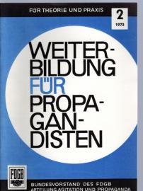 Weiterbildung für Propagandisten Nr. 2 (1973) Weiterbildung für Propagandisten Nr. 2 (1973)