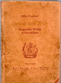 Heimat und Welt. Ausgewählte Gedichte und Prosa. Heimat und Welt. Ausgewählte Gedichte und Prosa.