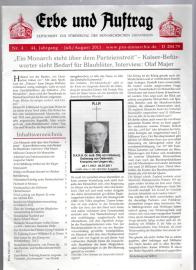 Erbe und Auftrag. Zeitschrift zur Förderung des monarchistischen Gedankens 44. Jg., Nr. 4, Juli/Aug. 2011 Erbe und Auftrag. Zeitschrift zur Förderung des monarchistischen Gedankens 44. Jg., Nr. 4, Juli/Aug. 2011