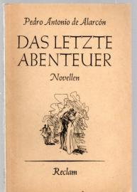 Das letzte Abenteuer : Novellen. Das letzte Abenteuer : Novellen.