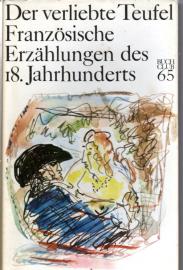 Der verliebte Teufel. Französische Erzählungen des 18. Jahrhunderts