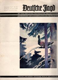 Deutsche Jagd - Mit den amtlichen Nachrichten der deutschen Jagdbehörden und Jagdgebrauchshundfachschaften - Jg. 1942, Nr. 3/4