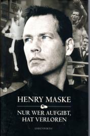 Nur wer aufgibt, hat verloren. Autobiographie