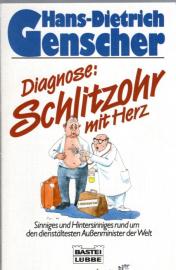 Hans-Dietrich Genscher - Diagnose: Schlitzohr mit Herz Hans-Dietrich Genscher - Diagnose: Schlitzohr mit Herz
