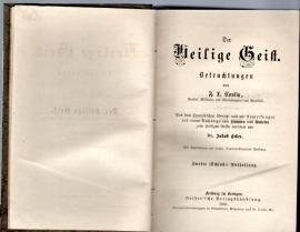 Der Heilige Geist. Betrachtungen. Zweite (Schluß-) Abteilung Der Heilige Geist. Betrachtungen. Zweite (Schluß-) Abteilung