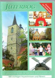 Jüterbog. Bürger- und Besucher-Information mit wichtigen Verzeichnissen und Plänen Jüterbog. Bürger- und Besucher-Information mit wichtigen Verzeichnissen und Plänen