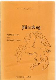 Jüterbog - Mittelalter und Betrachtungen Jüterbog - Mittelalter und Betrachtungen