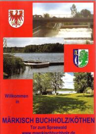 Willkommen in Märkisch Buchholz/Köthen - Tor zum Spreewald Willkommen in Märkisch Buchholz/Köthen - Tor zum Spreewald
