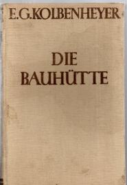 Die Bauhütte : Grundzüge einer Metaphysik der Gegenwart 