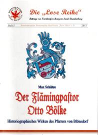 Der Flämingpastor Otto Bölke : Historiographisches Wirken des Pfarrers von Blönsdorf Der Flämingpastor Otto Bölke : Historiographisches Wirken des Pfarrers von Blönsdorf