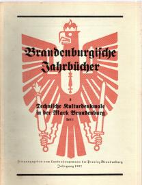 Brandenburgische Jahrbücher. - 5.: Technische Kulturdenkmale in der Mark Brandenburg. Teil I. Brandenburgische Jahrbücher. - 5.: Technische Kulturdenkmale in der Mark Brandenburg. Teil I.