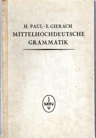 Mittelhochdeutsche Grammatik Mittelhochdeutsche Grammatik