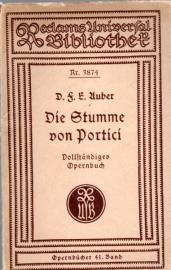 Die Stumme von Portici: Große historische Oper in fünf Aufzügen, Dichtung von Eugène Scribe und Germain Delavigne Die Stumme von Portici: Große historische Oper in fünf Aufzügen, Dichtung von Eugène Scribe und Germain Delavigne