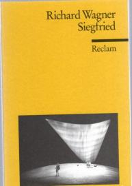 Der Ring des Nibelungen. Zweiter Tag: Siegfried: Ein Bühnenfestspiel für drei Tage und einen Vorabend Der Ring des Nibelungen. Zweiter Tag: Siegfried: Ein Bühnenfestspiel für drei Tage und einen Vorabend