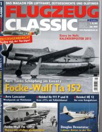 Flugzeug Classic. Das Magazin für Luftfahrtgeschichte, Oldtimer und Modellbau. Jan. 2012 Flugzeug Classic. Das Magazin für Luftfahrtgeschichte, Oldtimer und Modellbau. Jan. 2012