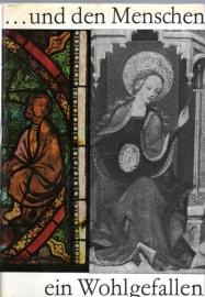 ...und den Menschen ein Wohlgefallen - Ein Hausbuch für die christliche Familie ...und den Menschen ein Wohlgefallen - Ein Hausbuch für die christliche Familie