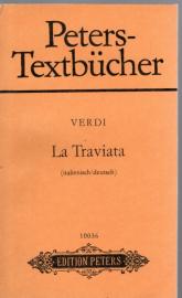Peters-Textbücher : La Traviata Oper in drei Akten Peters-Textbücher : La Traviata Oper in drei Akten