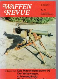 Waffen Revue Nr. 74 III Quartal 1989 Waffen Revue Nr. 74 III Quartal 1989