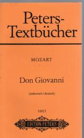 Peters-Textbücher: Mozart - Don Giovanni (italienisch/deutsch) Peters-Textbücher: Mozart - Don Giovanni (italienisch/deutsch)