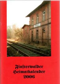 Finsterwalder Heimatkalender 2006 , Heft 37 Finsterwalder Heimatkalender 2006 , Heft 37