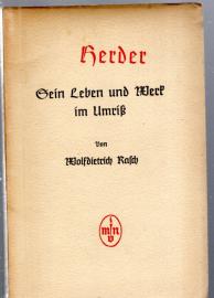 Herder. Sein Leben und Werk im Umriß. Herder. Sein Leben und Werk im Umriß.