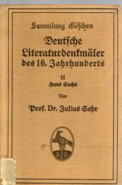 Deutsche Literaturdenkmäler des 16. Jahrhunderts II - Hans Sachs Deutsche Literaturdenkmäler des 16. Jahrhunderts II - Hans Sachs