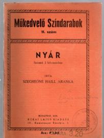 NYAR (Sommer) Szinmü 3 felvonasban NYAR (Sommer) Szinmü 3 felvonasban