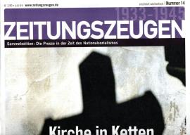 Zeitungszeugen Nr. 14 - Kirche in Ketten Zeitungszeugen Nr. 14 - Kirche in Ketten