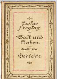 Gesammelte Werke. Zweite Serie, Band 2. Soll und Haben. Zweiter Teil. Gedichte. Gesammelte Werke. Zweite Serie, Band 2. Soll und Haben. Zweiter Teil. Gedichte.