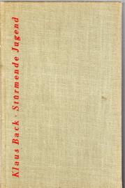 Stürmende Jugend : Historisch-biographischer Roman über Carl Schurz Stürmende Jugend : Historisch-biographischer Roman über Carl Schurz