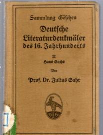Deutsche Literaturdenkmäler des 16. Jahrhunderts II - Hans Sachs Deutsche Literaturdenkmäler des 16. Jahrhunderts II - Hans Sachs
