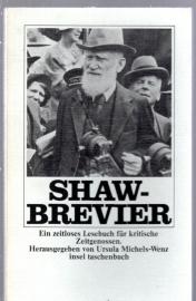 Shaw-Brevier: Ein zeitloses Lesebuch für kritische Zeitgenossen Shaw-Brevier: Ein zeitloses Lesebuch für kritische Zeitgenossen