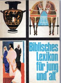 Biblisches Lexikon für jung und alt